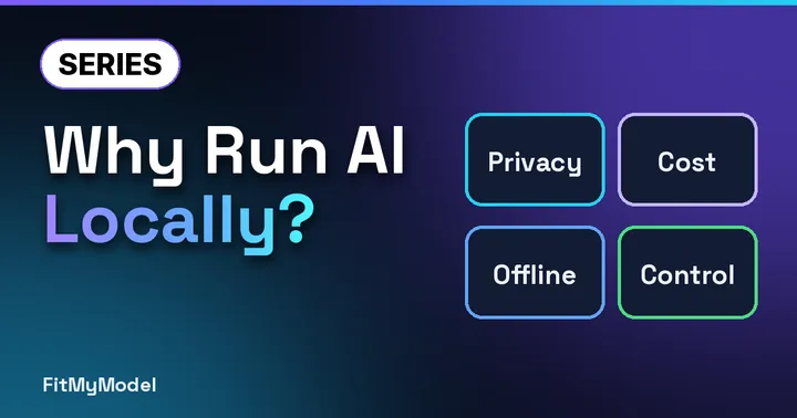 Illustrated series banner: “Why Run AI Locally?” with tiles for privacy, cost, offline and control
